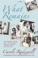What Remains di Carole Radziwill edito da Simon & Schuster
