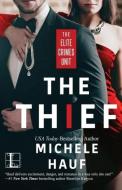 The Thief di Michele Hauf edito da Kensington Publishing