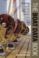 Boat Data Book di Ian Nicolson edito da SHERIDAN HOUSE