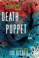 Death Puppet di Jim Nisbet edito da OVERLOOK PR