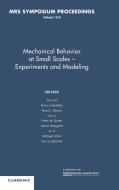 Mechanical Behavior at Small Scales-Experiments and Modeling edito da Cambridge University Press