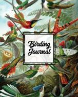 Birding Journal di Amy Newton edito da Amy Newton