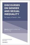 Discourses on Gender and Sexual Inequality edito da Emerald Publishing Limited