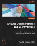 Angular Design Patterns and Best Practices di Alvaro Camillo Neto edito da Packt Publishing