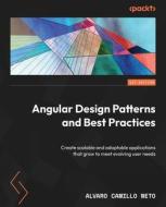 Angular Design Patterns and Best Practices di Alvaro Camillo Neto edito da Packt Publishing