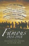 Famous: 1914-1918 di Richard Van Emden, Vic Piuk edito da Pen & Sword Books Ltd
