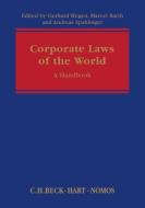 Corporate Laws of the World di Gerhard Wegen edito da Bloomsbury Publishing PLC