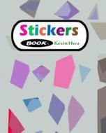 Stickers Book 4: A Stickers Book for Children di Kevin Hwu edito da Createspace Independent Publishing Platform