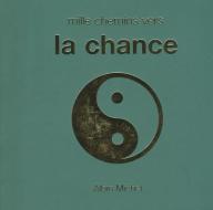 Mille Chemins Vers La Chance di David Baird edito da ALBIN MICHEL