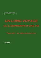 UN LONG VOYAGE ou L'empreinte d'une vie - tome 26 di Ariel Prunell edito da Books on Demand