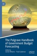 The Palgrave Handbook of Government Budget Forecasting edito da Springer International Publishing
