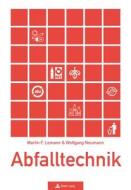 Abfalltechnik di Martin F. Lemann, Wolfgang Neumann edito da Peter Lang Gmbh, Internationaler Verlag Der W