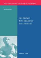 Die Einheit der Substanzen bei Aristoteles di Ralph Rhenius edito da Gruyter, Walter de GmbH