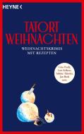 Tatort Weihnachten edito da Heyne Taschenbuch