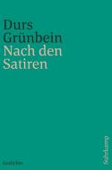 Nach den Satiren di Durs Grünbein edito da Suhrkamp Verlag AG