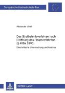 Das Strafbefehlsverfahren nach Eröffnung des Hauptverfahrens (§ 408a StPO) di Alexander Vivell edito da Lang, Peter GmbH