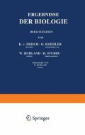 Ergebnisse der Biologie di K. V. Frisch, R. Goldschmidt, W. Ruhland, H. Winterstein edito da Springer Berlin Heidelberg