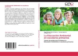La Educación Ambiental en escolares primarios di Ángel Ramón Vilariño Suárez edito da EAE