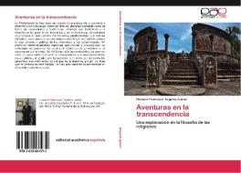 Aventuras en la transcendencia di Horacio Francisco Arganis Juárez edito da EAE