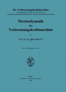 Thermodynamik der Verbrennungskraftmaschine di Hans List edito da Springer Vienna