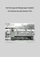 Die Fahrzeuge der Wangerooger Inselbahn di Lutz Riedel edito da Books on Demand