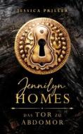 JENNILYN HOMES di Jessica Priller edito da Books on Demand