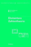 Elementare Zahlentheorie di Reinhold Remmert, Peter Ullrich edito da Springer
