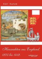 Hanseakten aus England. 1275 bis 1412. di Karl Kunze edito da Severus