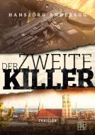 Der zweite Killer di Hansjörg Anderegg edito da XOXO-Verlag