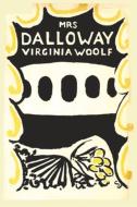 Mrs Dalloway Virginia Woolf - Large Print Edition di Virginia Woolf edito da Ishi Press