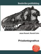 Priodontognathus edito da Book On Demand Ltd.