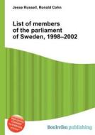 List Of Members Of The Parliament Of Sweden, 1998-2002 edito da Book On Demand Ltd.