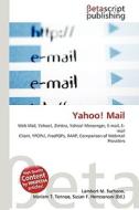 Yahoo! Mail di Lambert M. Surhone, Miriam T. Timpledon, Susan F. Marseken edito da Betascript Publishing