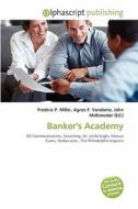 Banker's Academy edito da Alphascript Publishing