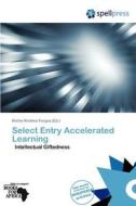 Select Entry Accelerated Learning edito da Crypt Publishing
