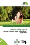 Film-forming Agent edito da Fec Publishing