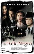 Dalia Negra, La di James Ellroy edito da Ediciones B