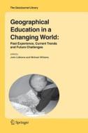Geographical Education in a Changing World edito da Springer Netherlands