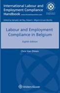 Labour And Employment Compliance In Belgium di Chris Van Olmen edito da Kluwer Law International