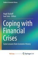 Coping With Financial Crises edito da Springer Nature B.V.