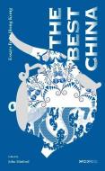 The Best China di John Minford edito da The Chinese University Press