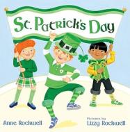 St. Patrick's Day di Anne Rockwell edito da HARPERCOLLINS