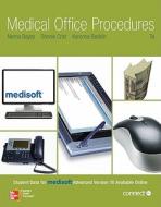 Medical Office Procedures di Nenna L. Bayes, Bonnie J. Crist, Karonne J. Becklin edito da McGraw-Hill Higher Education