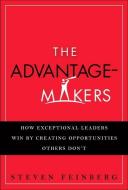 The Advantage-Makers di Steven Feinberg edito da Pearson Education (US)