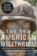 The How Americans Are Seduced By War di Andrew J. Bacevich edito da Oxford University Press Inc