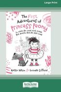 THE FIRST ADVENTURES OF PRINCESS PEONY di NETTE HILTON edito da LIGHTNING SOURCE UK LTD