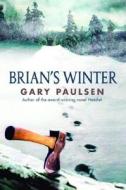 Brian's Winter di Gary Paulsen edito da DELACORTE PR