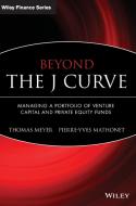 Beyond the J Curve di Thomas Meyer edito da John Wiley & Sons