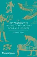 The Egyptian Myths di Garry J. Shaw edito da Thames & Hudson Ltd