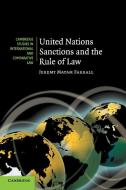 United Nations Sanctions and the Rule of Law di Jeremy Matam Farrall edito da Cambridge University Press